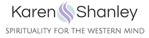 Karen Shanley Spirituality for the western mind
